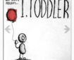 I, Toddler by Oli Smith