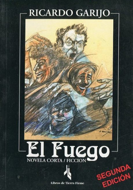 El Fuego, a novel by Ricardo Garijo