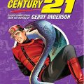 Century 21: Classic Comic Strips from the Worlds of Gerry Anderson Vol 4: Above and Beyond