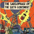 Blake & Mortimer: The Sarcophagi of the Sixth Continent Part 1