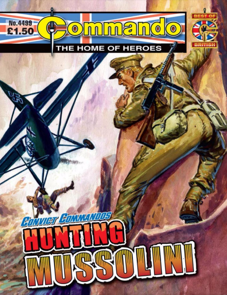 Commando No 4499: Hunting Mussolini