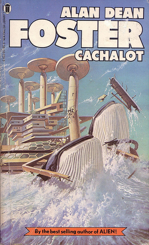 Cachalot by Alan Dean Foster, cover by Colin Andrew, published by New English Library (1980)