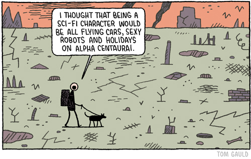 You're Just Jealous of my Jetpack by Tom Gauld
