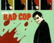 Good Cop, Bad Cop - story by Jim Alexander, art by Luke Cooper