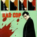 Good Cop, Bad Cop - story by Jim Alexander, art by Luke Cooper