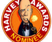Harvey Awards Nominee