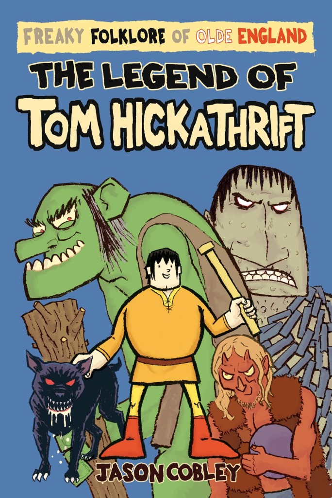 Legend of Tom Hickathrift