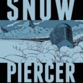Snowpiercer Volume 1