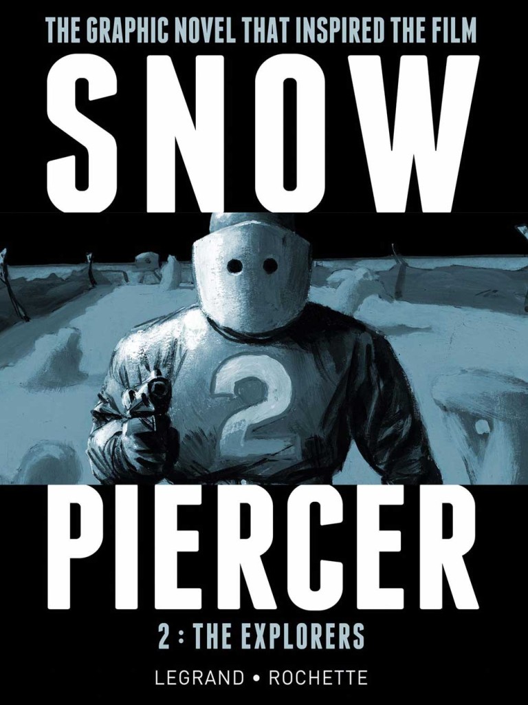 Snowpiercer Volume 2: The Explorers