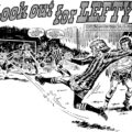 An opening panel from "Look out for Lefty", drawn by Tony Harding, the controversial strip that featured in Action in the 1970s.