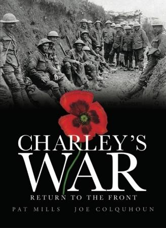 Charley's War Volume 5: Return to the Front