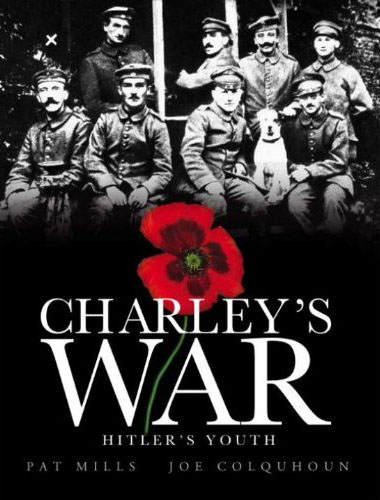 Charley's War Volume 8: Hitler's Youth