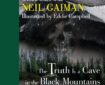 The Truth Is a Cave in the Black Mountains by Neil Gaiman