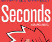 Seconds by Bryan Lee O'Malley