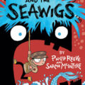 Oliver and the Seawigs by Sarah McIntyre and Philip Reeve