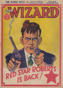 Red Star Roberts first featured in Wizard text stories back in the 1930s