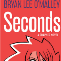 Seconds by Bryan Lee O'Malley