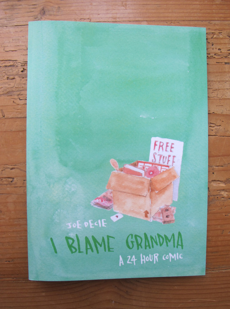 I Blame Grandma by Joe Decie