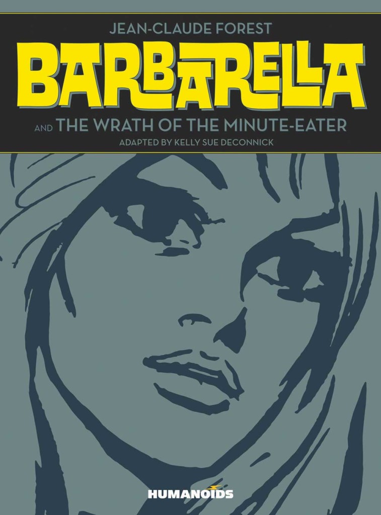 Barbarella & the Wrath of the Minute-Eater