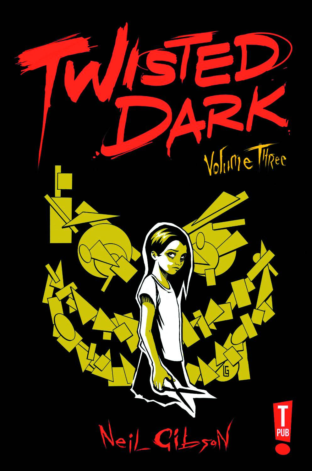 Twisted Dark Graphic Novel Volume 3