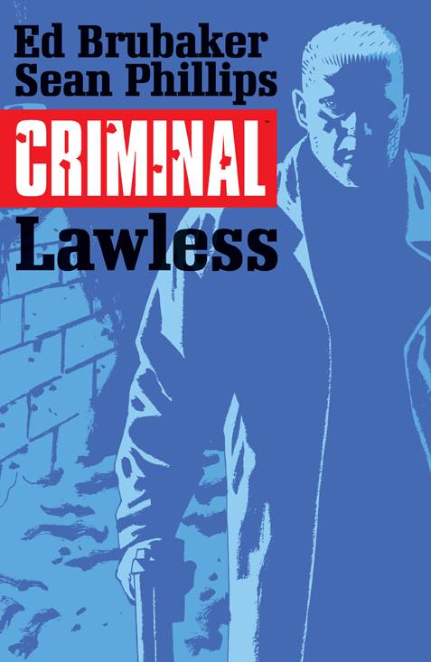 Criminal Trade Paperback Volume 2 Lawless 