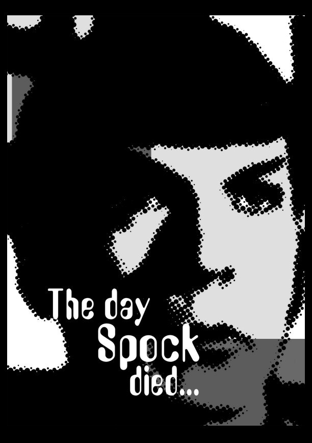 The Day Spock Died by Paul O'Connell