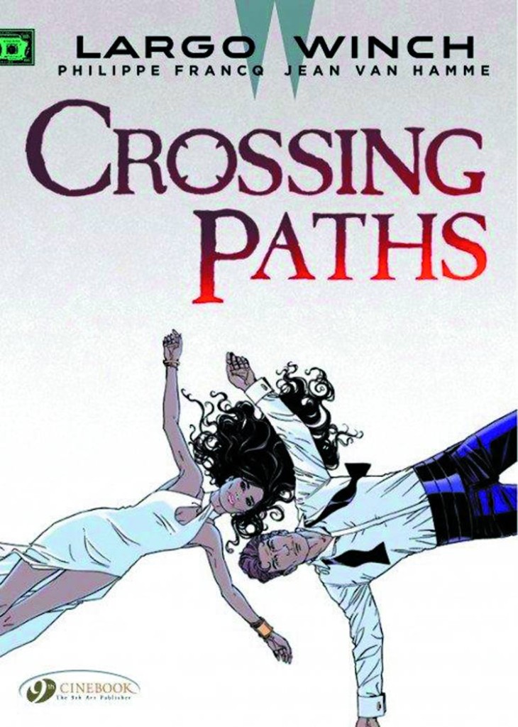 Largo Winch Graphic Novel Volume 15: Crossing Paths