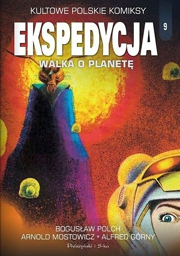 "Walka o planetę" ("The Struggle for the Planet") by Arnold Mostowicz, Alfred Górny, art by Bogusław Polch