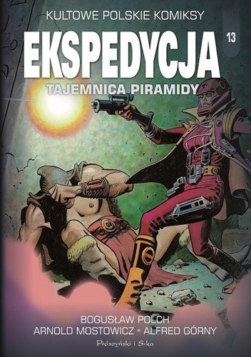 "Tajemnica Piramidy" (The Mystery of the Pyramid") by Arnold Mostowicz, Alfred Górny, art by Bogusław Polch