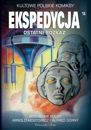 "Ostatni Rozkaz" ("The Last Command") by Arnold Mostowicz, Alfred Górny, art by Bogusław Polch