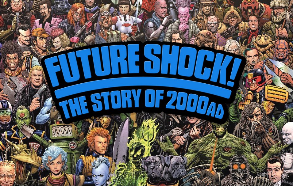 Future Shock: The Story of 2000AD