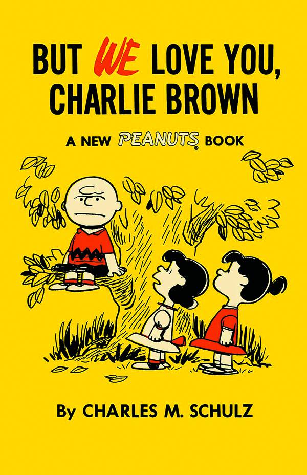 But We Love You Charlie Brown: Peanuts Volume 7