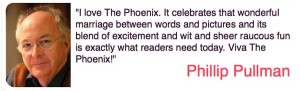 Praise for The Phoenix from Phillip Pullman