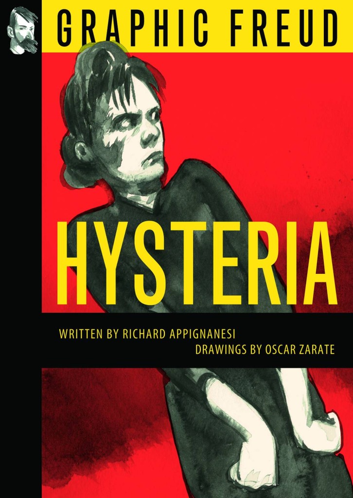 Hysteria Graphic Freud Series Graphic Novel