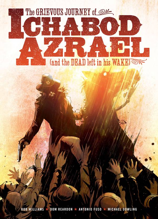 Ichabod Azrael: The Good, the Bad and the Ugly in Purgatory