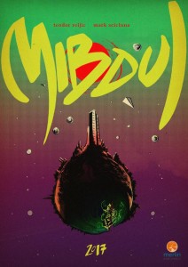Mibdul - the first graphic novel to be published by a mainstream publisher, due in 2017. (thanks to Gordon Rennie for the tip)
