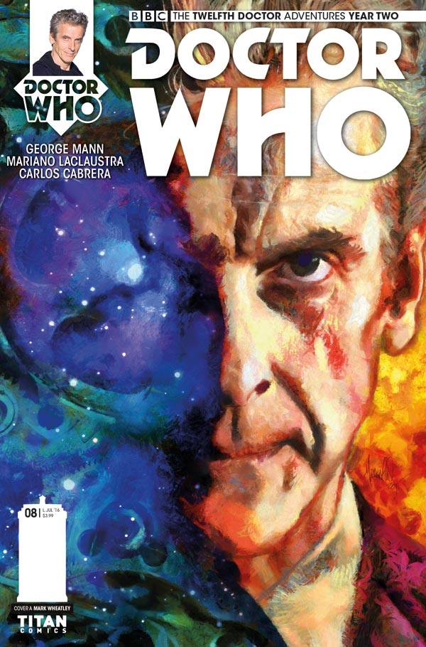 Doctor Who: The Twelfth Doctor Year Two #8 - Cover A by Mark Wheatley