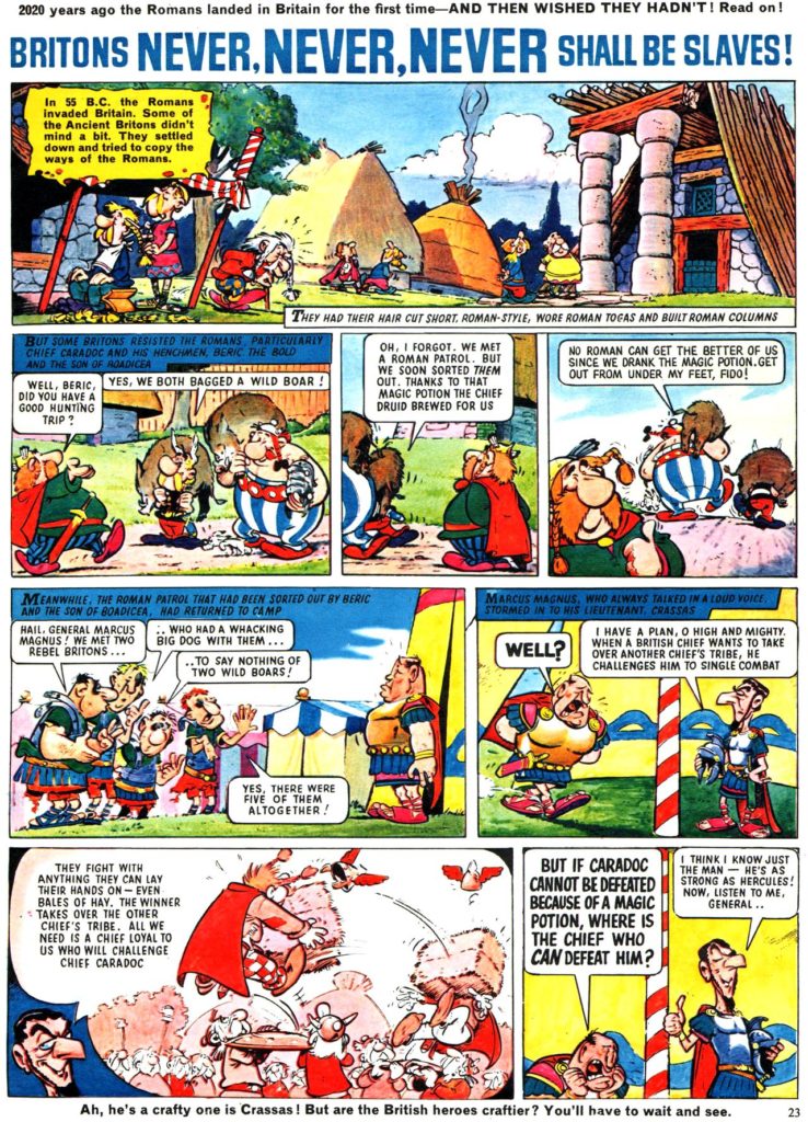 Asterix and the Big Fight became "Britons Never, Never, Never Shall Be Slaves!" for its appearance in Ranger magazine.