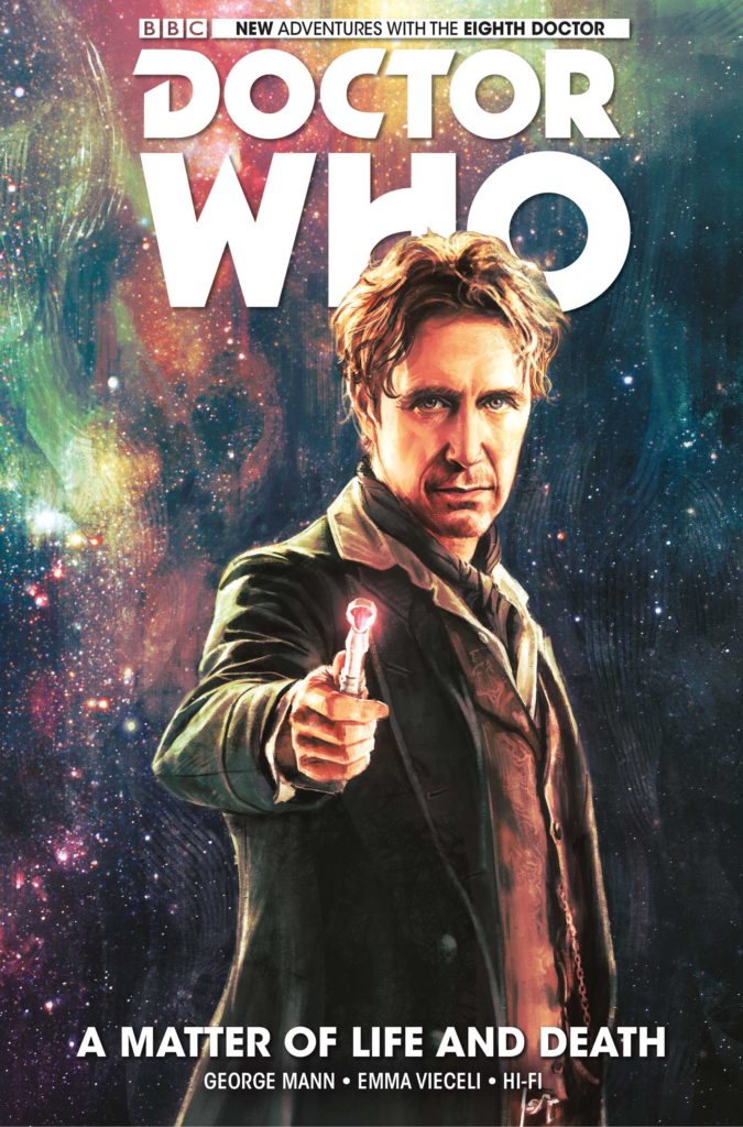 Doctor Who: The Eighth Doctor, Volume 1: A Matter of Life and Death