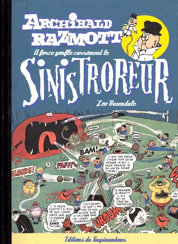 Archibald Razmott à force gonfle carrément le Sinistroreur par Leo Baxendale