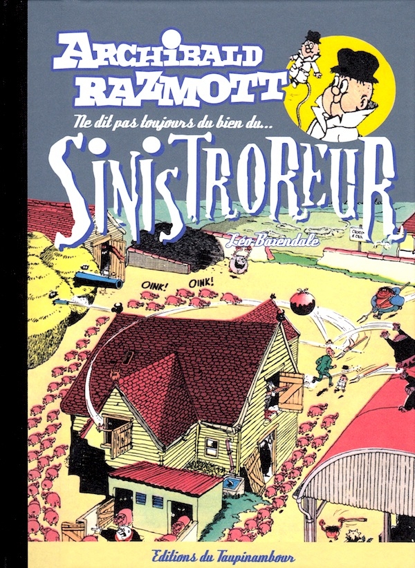 Archibald Razmott ne dit pas toujours du bien du... Sinistroreur  par Leo Baxendale