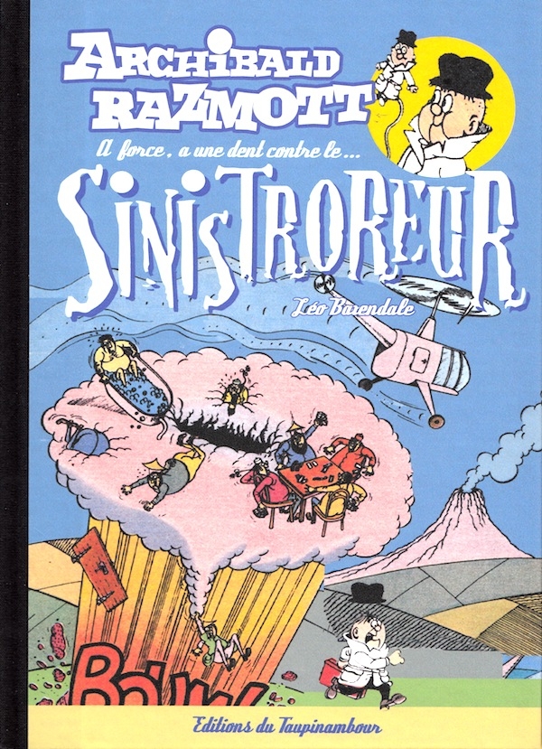 Archibald Razmott à force, a une dent contre le Sinistroreur par Leo Baxendale