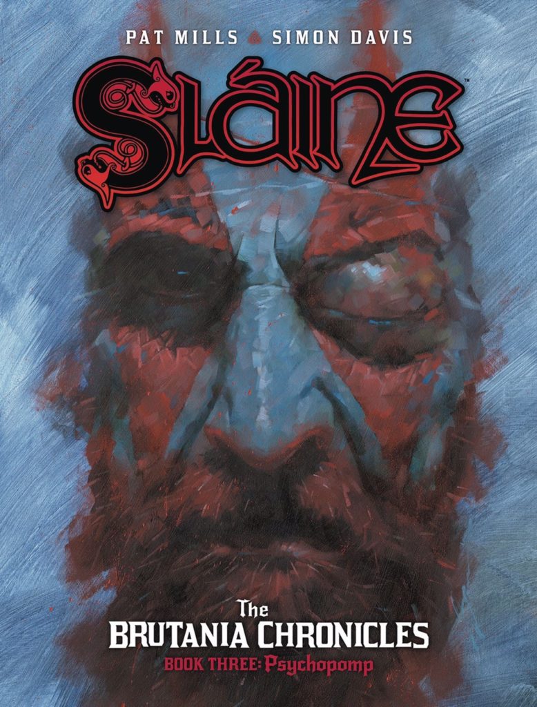 Slaine: The Brutania Chronicles Volume Three - Psychopomp.