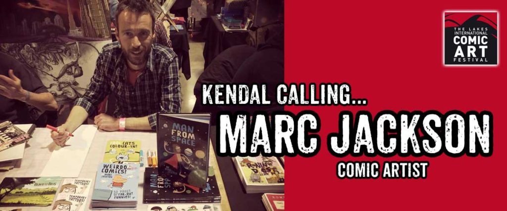 Kendal Calling... an interview with comic creator Marc Jackson