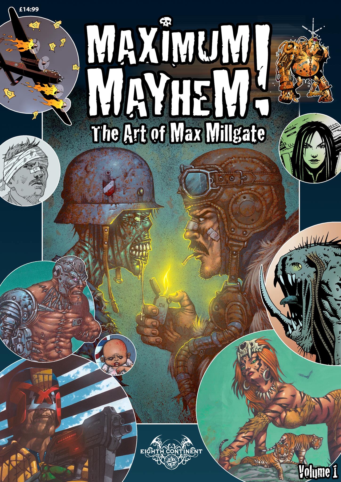 Maximum Mayhem - The Art of David Millgate Volume One