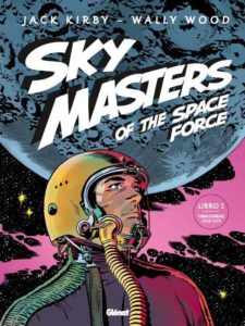 Sky Masters of the Space Force Volume 1 1958 - 1959 (Spanish Edition)