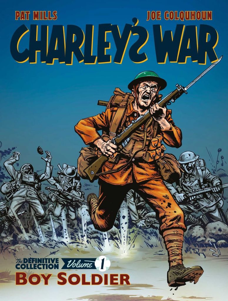 Charley's War Volume 1 - Rebellion Edition 2018