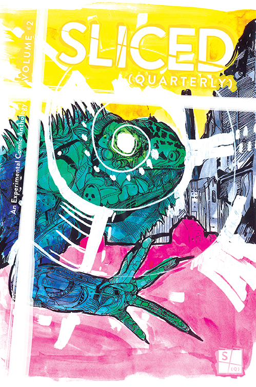 Sliced Quarterly Volume 2, the Experimental Comic Anthology
