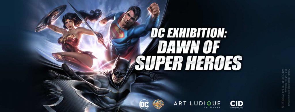 DC Dawn of Super Heroes Exhibition Banner