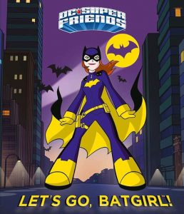 Let’s Go, Batgirl!, due for release in July 2018